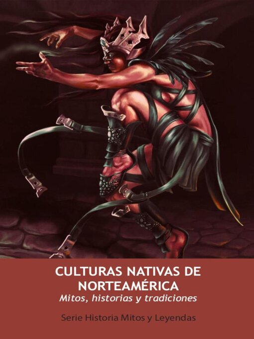 Title details for Culturas Nativas de Norteamérica. Mitos, Historias y Tradiciones by Jorge Mendoza Vester - Available